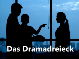 Webinar: Das Dramadreieck