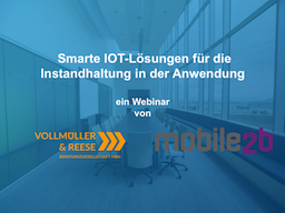 Webinar: Smarte IOT-Lösungen für die Instandhaltung in der Anwendung