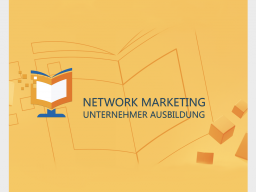 Webinar: Klasse 20.13 - 1 | Network Marketing Unternehmer Ausbildung