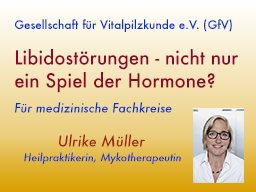 Webinar: Libidostörungen - nicht nur ein Spiel der Hormone?