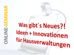 Webinar: Was gibt´s Neues?! Ideen + Innovationen für Immobilienverwaltungen