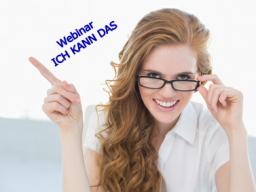 Webinar: ICH KANN DAS :-)