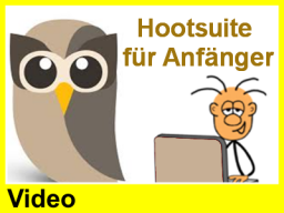 Webinar: Hootsuite für Anfänger (Video)