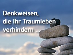Webinar: Denkweisen, die Ihr Traumleben verhindern