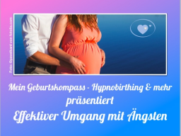 Webinar: Hypnobirthing & der effektive Umgang mit Ängsten