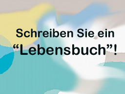 Webinar: Schreiben Sie ein "Lebensbuch"!