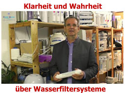 Webinar: Klarheit und Wahrheit - im Duschungel der Wasserfiltersysteme