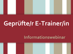 Webinar: Geprüfte/r E-Trainer/in: Wie kann ich es werden?