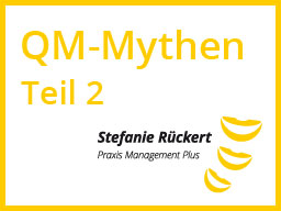 Webinar: QM-Mythen in der Zahnarztpraxis