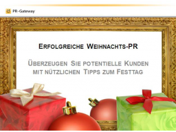 Webinar: Erfolgreiche Weihnachts-PR - Überzeugen Sie potentielle Kunden mit Tipps zum Festtag