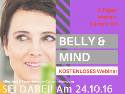 Webinar: Freies Belly & Mind Webinar - zum 3-Tage-Intensiv Camp