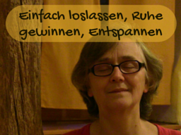 Webinar: Einfach loslassen, Ruhe gewinnen, entspannen