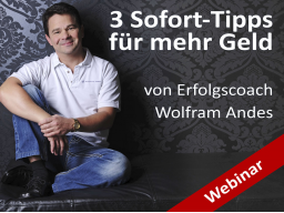 Webinar: 3 Sofort-Tipps für mehr Geld