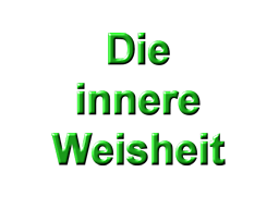 Webinar: 1) Die Brille für innere Weisheit