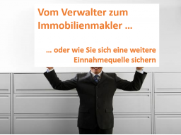 Webinar: Vom Verwalter zum Makler oder wie Sie sich als Hausverwaltung eine weitere Einnahmequelle erschließen