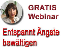 Webinar: Entspannt Ängste bewältigen
