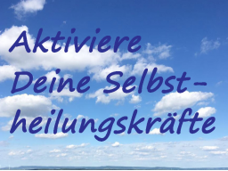 Webinar: Aktiviere Deine Selbstheilungskräfte