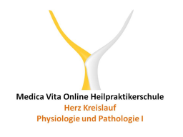 Webinar: Herz Kreislauf - Physiologie und Pathologie I