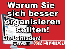 Webinar: Warum Sie sich besser organisieren sollten! - Und was Sie damit erreichen.