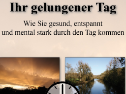 Webinar: Wie Sie gesund, entspannt und mental stark durch den Tag kommen ...