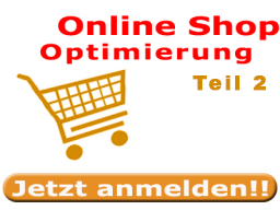 Webinar: E-Commerce - Online Shop Optimierung Teil 2 - Grundlagen - Sofort umsetzbare Tipps zum schnellen Einstieg ins Online Business