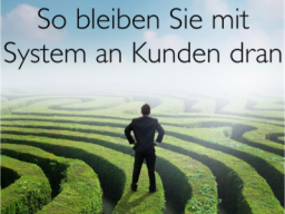 Webinar: So bleiben Sie mit System an potenziellen Kunden dran