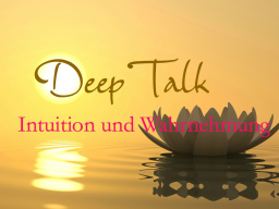 Webinar: Intuition und Wahrnehmung