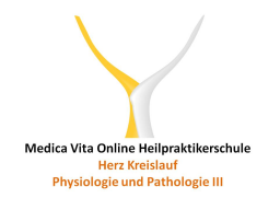 Webinar: Herz Kreislauf - Physiologie und Pathologie III