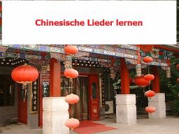 Webinar: Chinesische Lieder lernen