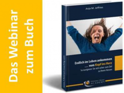 Webinar: Einführung zum Coachingprozess: Vom Kopf ins Herz