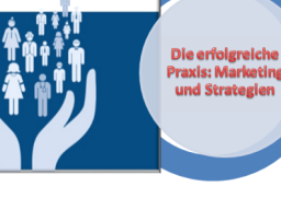 Webinar: Marketing und Strategien für die erfolgreiche Praxis