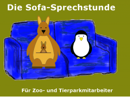 Webinar: Zoo und Tierpark: Die Sofa-Einzelsprechstunde!