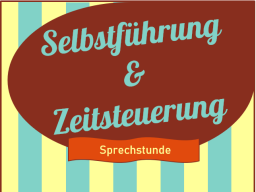 Webinar: Sprechstunde Selbstführung & Zeitsteuerung