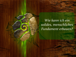 Webinar: Wie kann ich ein solides, menschliches Fundament erbauen?