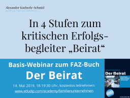 Webinar: Basis-Webinar - Der Beirat - In 4 Stufen zum kritischen Erfolgsbegleiter
