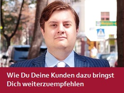 Webinar: Wie Du Deine Kunden dazu bringst Dich weiterzuempfehlen