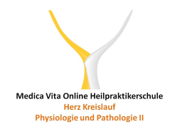 Webinar: Herz Kreislauf - Physiologie und Pathologie II