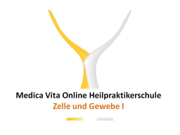 Webinar: Zelle und Gewebe I