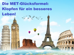Webinar: Die MET-Glücksformel: Klopfen für ein besseres Leben!