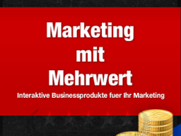 Webinar: So werden Sie Kundenmagnet: Interaktives Mehrwert-Marketing