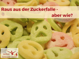 Webinar: Raus aus der Zuckerfalle - aber wie?