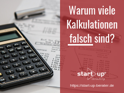 Webinar: Warum viele Kalkulationen falsch sind?