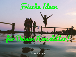 Webinar: Thema gesucht?! - Ideenquelle für Deinen Newsletter
