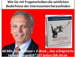 Webinar: Wie Sie mit Fragetechniken die wirklichen Bedürfnisse ihrer Interessenten herausfinden