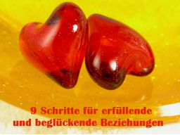 Webinar: In 90 Tagen bereit für die Liebe oder: 9 Schritte für erfüllende Beziehungen