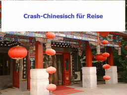 Webinar: Crash-Chinesisch für Reisende