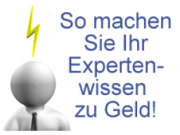 Webinar: So machen Sie Ihr Expertenwissen zu Geld!