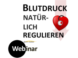 Webinar: BLUTDRUCK natürlich regulieren!
