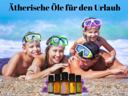 Webinar: Ätherische Öle für den Urlaub