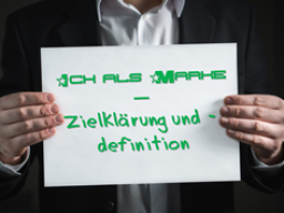 Webinar: Ich als Marke - Zielklärung, Zieldefinition und Zielkonflikte
